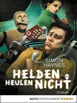 cover image of Helden heulen nicht